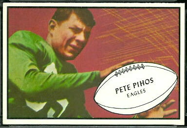 73 Pete Pihos